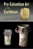 Pre-Columbian Art of the Caribbean Pre-Columbian Art of the Caribbean