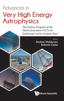 ADVANCES IN VERY HIGH ENERGY ASTROPHYSICS