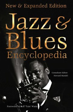Jazz & Blues Encyclopedia: New & Expanded Edition - Mandel, Howard