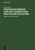 Professor Bédier und die Tagebücher deutscher Soldaten (eBook, PDF)