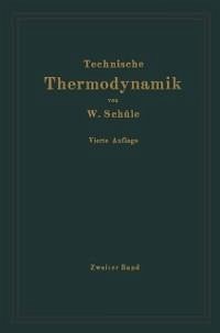 Technische Thermodynamik (eBook, PDF) - Schüle, Wilhelm