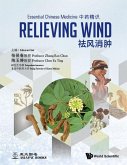 Essential Chinese Medicine - Volume 4: Relieving Wind