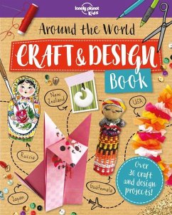 Around the World Craft and Design Book 1 - Kids, Lonely Planet
