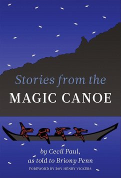 Stories from the Magic Canoe of Wa'xaid - Paul, Cecil