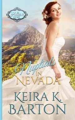 Nuptials in Nevada: An at the Altar Story - Barton, Keira K.