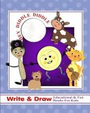 Hey Diddle Diddle: Write & Draw Educational & Fun Books for Kids