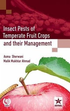 Insect Pests of Temperate Fruit Crops and their Management - Sherwani, Asma