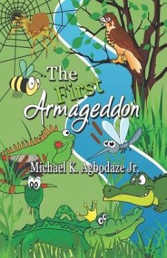 The First Armageddon - Agbodaze Jr, Michael K.