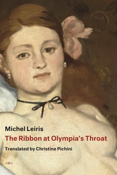 The Ribbon at Olympia's Throat - Leiris, Michel