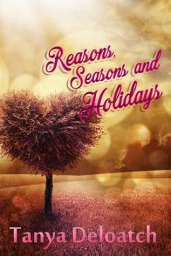 Reasons, Seasons and Holidays - Deloatch, Tanya