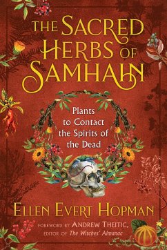 The Sacred Herbs of Samhain - Hopman, Ellen Evert