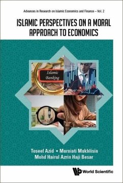 Islamic Perspectives on a Moral Approach to Economics - Azid, Toseef; Mukhlisin, Murniati; Besar, Mohd Hairul Azrin Haji