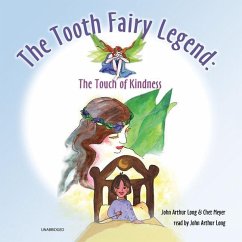 The Tooth Fairy Legend: The Touch of Kindness - Meyer, Chet