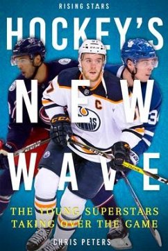 Hockey's New Wave - Peters, Chris