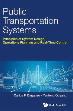 Public Transportation Systems - Carlos F Daganzo; Yanfeng Ouyang