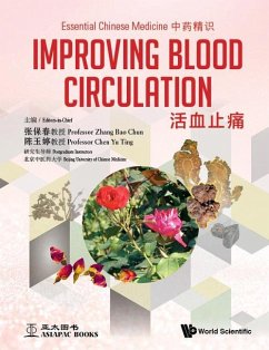 Essential Chinese Medicine - Volume 3: Improving Blood Circulation - Zhang, Bao Chun; Chen, Yu Ting