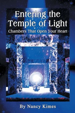 Entering the Temple of Light - Kimes, Nancy