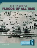 The 12 Worst Floods of All Time