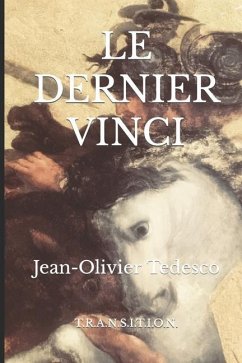 Le Dernier Vinci - Tedesco, Jean-Olivier