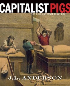 Capitalist Pigs - Anderson, J L