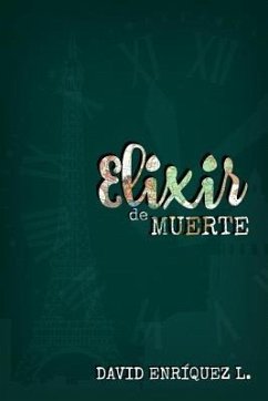 Elixir de Muerte - Enríquez L., David