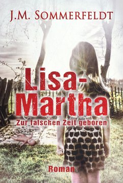 Lisa-Martha. (eBook, ePUB) - Sommerfeldt, Jaroslawa