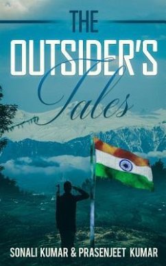 The Outsider's Tales - Kumar, Prasenjeet; Kumar, Sonali