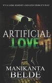 Artificial Love Novel: It's a Long Journey and Love Finds Its Way
