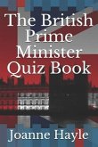 The British Prime Minister Quiz Book