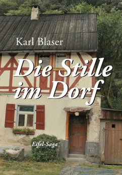 Die Stille im Dorf (eBook, ePUB) - Blaser, Karl