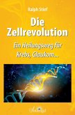 Die Zellrevolution (eBook, ePUB)