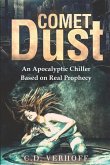 Comet Dust: An Apocalyptic Chiller Based On Real Prophecy