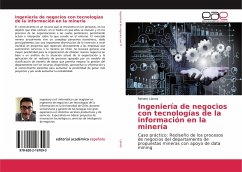 Ingeniería de negocios con tecnologías de la información en la minería
