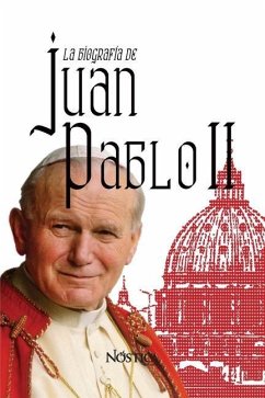 La Biografía de Juan Pablo II - Editorial, Nóstica