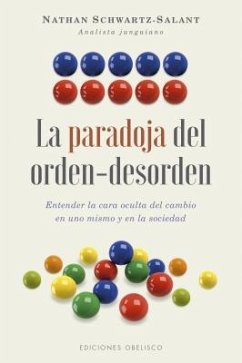 La paradoja del orden-desorden - Schwartz-Salant, Nathan