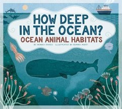 How Deep in the Ocean?: Ocean Animal Habitats - Davies, Monika