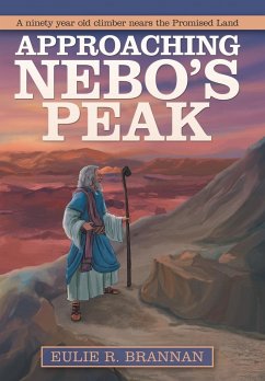 Approaching Nebo'S Peak - Brannan, Eulie R.