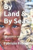 By Land & By Seas: Poets Unite Worldwide