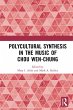 Polycultural Synthesis in the Music of... - Bild 1