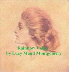 Rainbow Valley (eBook, ePUB) - Montgomery, Lucy Maud