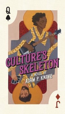 Culture's Skeleton - Knave, Adam P.