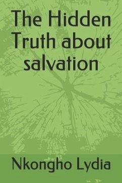 The Hidden Truth about Salvation - Lydia, Nkongho