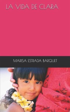 La Vida de Clara - Estrada Barquet, Marisa