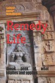Remedy Life: Sneak peek at what implies & applies.