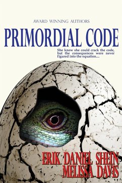 Primordial Code - Shein, Erik Daniel; Davis, Melissa; Fuller, Karen