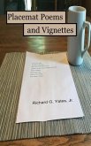 Placemat Poems & Vignettes