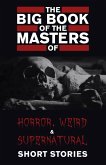 Big Book of the Masters of Horror: 120+ authors and 1000+ stories (eBook, ePUB)