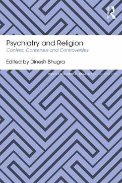 Psychiatry and Religion (eBook, ePUB) Psychiatry and Religion (eBook, ePUB)
