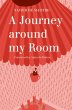 Journey Around My Room (eBook, ePUB) - Bild 1