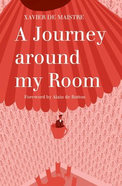 Journey Around My Room (eBook, ePUB) - De Maistre, Xavier